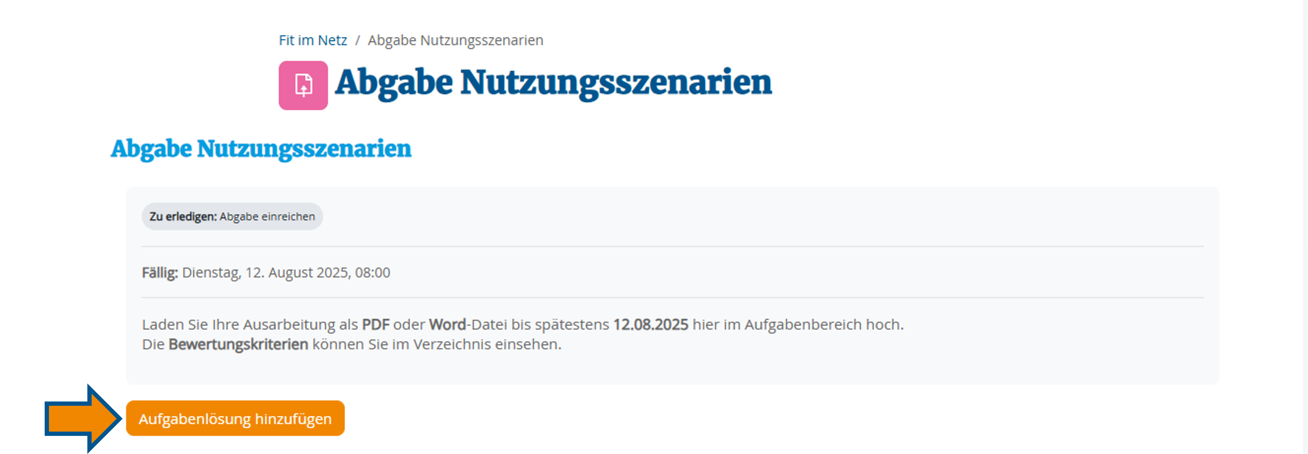 Ansicht Aktivitätsübersicht mit exemplarischer Aufgabenstellung und Markierung des "Aufgabenlösung hinzufügen"-Buttons